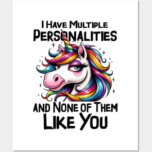 I have multiple personalities none of them like you Funny Quote Hilarious Sayings Humor Posters and Art